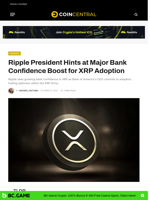 Ripple President Hints at Major Bank Confidence Boost for XRP Adoption - CoinCentral