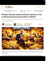 Morgan Stanley expands Bitcoin exposure: Can institutional demand push BTC to $80K? - AMBCrypto