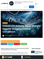 Stablecoin Activity Rises Sharply Despite Sluggish Market Conditions | Live Bitcoin News