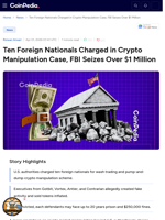 Ten Foreign Nationals Charged in Crypto Manipulation Case