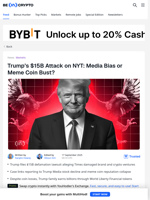 Trump’s $15B Attack on NYT: Media Bias or Meme Coin Bust? - BeInCrypto