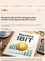 BlackRock’s Bitcoin ETF redemptions drive Coinbase Prime deposits after BTC sell-off - AMBCrypto