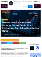 Market News: Hyperliquid Founder Slams Centralized Exchanges for Hiding Liquidation Data | Live Bitcoin News