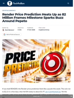 Render Price Prediction Heats Up as 82 Million Frames Milestone Sparks Buzz Around Pepeto - TechBullion