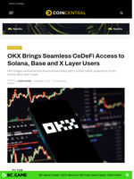 OKX Brings Seamless CeDeFi Access to Solana, Base and X Layer Users