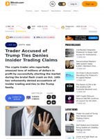 Trader Accused of Trump Ties Denies Insider Trading Claims – Crypto News Bitcoin News