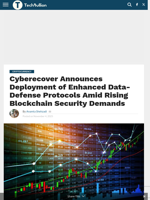 Cyberecover Announces Deployment of Enhanced Data-Defense Protocols Amid Rising Blockchain Security Demands - TechBullion