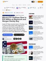 Bitcoin ETF Outflows Slow to $19 Million as Blackrock and Morgan Stanley Buy