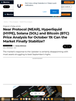 Near Protocol (NEAR), Hyperliquid (HYPE), Solana (SOL) and Bitcoin (BTC) Price Analysis for October 19: Can the Market Finally Stabilize? - U.Today
