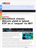 BlackRock chases Bitcoin yield in latest ETF as a ‘sequel’ to IBIT - The Crypto News Wire