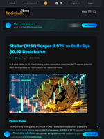 Stellar (XLM) Surges 9.57% as Bulls Eye $0.52 Resistance - Blockchain.News