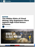 The Hidden Risks of Cloud Mining: Why Regulators Warn Against High Fixed Return Schemes - TechBullion