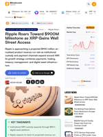 Ripple Roars Toward $900M Milestone as XRP Gains Wall Street Access