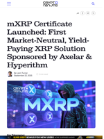 mXRP Certificate Launched: First Market-Neutral, Yield-Paying XRP Solution Sponsored by Axelar & Hyperithm