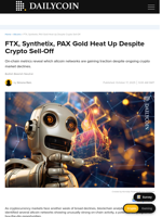 FTX, Synthetix, PAX Gold Heat Up Despite Crypto Sell-Off - DailyCoin