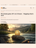 Berachain gains 20% in 24 hours - Mapping what's next - AMBCrypto