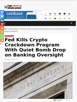 Fed Kills Crypto Crackdown Program With Quiet Bomb Drop on Banking Oversight - The Crypto News Wire