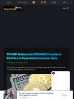 TRUMP Memecoin (TRUMP) Plummets 96% From Peak Amid Investor Gala - Blockchain.News