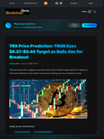 TRX Price Prediction: TRON Eyes $0.37-$0.40 Target as Bulls Aim for Breakout - Blockchain.News