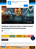 MetaMask Unveils Perp Futures Trading, Powered By Hyperliquid (HYPE) And Polymarket | Bitcoinist.com