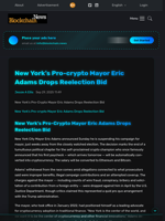 New York’s Pro-crypto Mayor Eric Adams Drops Reelection Bid - Blockchain.News