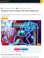 Execution Risk In Crypto Is The New Custody Risk