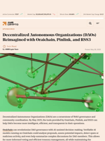 Decentralized Autonomous Organizations (DAOs) Reimagined with Oraichain, Pinlink, and RSS3 - AMBCrypto