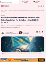 BNB Price Prediction: BNB Crypto To $1,250? Kazakhstan Stacking