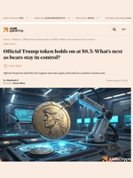 Official Trump token holds on at $8.5: What's next as bears stay in control? - AMBCrypto