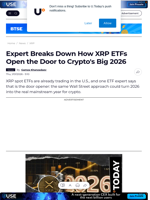 Expert Breaks Down How XRP ETFs Open the Door to Crypto's
Big 2026