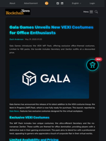 Gala Games Unveils New VEXI Costumes for Office Enthusiasts - Blockchain.News