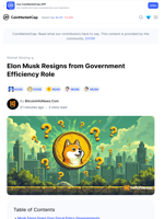 Elon Musk Resigns from Government Efficiency Role: Guest Post by BitcoinInfoNews.Com | CoinMarketCap