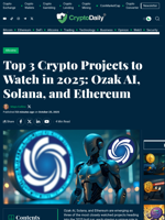 Top 3 Crypto Projects to Watch in 2025: Ozak AI, Solana, and Ethereum - Crypto Daily