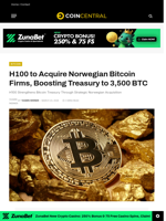 H100 to Acquire Norwegian Bitcoin Firms, Boosting Treasury to 3,500 BTC