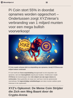 Pi Coin stort 55% in doordat opnames worden opgeschort – Ondertussen zorgt XYZVerse’s verbranding van 1 miljard munten voor een mega bullish voorverkoop!