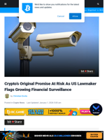 Crypto’s Original Promise At Risk As US Lawmaker Flags
Growing Financial Surveillance