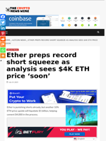 Ether preps record short squeeze as analysis sees $4K ETH price 'soon' - The Crypto News Wire