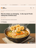 Bitcoin whales are dumping - Is the top in? Profit-taking hits $500M/hour - AMBCrypto