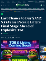 Last Chance to Buy $XYZ: XYZVerse Presale Enters Final Stage Ahead of Explosive TGE - Crypto Daily