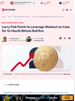 Larry Fink: Leverage Washout Backs Bitcoin Bull Case