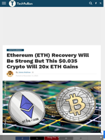 Ethereum (ETH) Recovery Will Be Strong But This $0.035 Crypto Will 20x ETH Gains - TechBullion