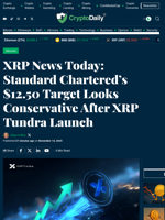 XRP News Today: Standard Chartered’s $12.50 Target Looks Conservative After XRP Tundra Launch - Crypto Daily
