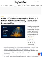 BonkDAO governance exploit drains 4.4 trillion BONK from treasury as attacker begins selling