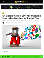 UK Minister Adviser Says AI Firms Won’t Have to Pay Creatives for Training Data - CoinCentral