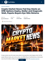 Crypto Market News: Fed Day Meets an $11B Options Expiry, Stellar and Dogecoin Wait, Pepeto Buyers Eye 100x Returns - TechBullion
