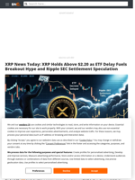 XRP News Today: XRP Holds Above $2.20 as ETF Delay Fuels Breakout Hype and Ripple SEC Settlement Speculation - Brave New Coin