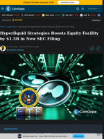 Hyperliquid Strategies Boosts Equity Facility by $1.5B in New SEC Filing