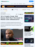 Ye’s Crypto Coup: Did Kanye Sell His X Account to Meme Coin Influencers? – Crypto News Bitcoin News