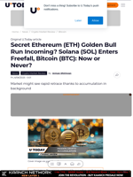 Secret Ethereum (ETH) Golden Bull Run Incoming? Solana (SOL) Enters Freefall, Bitcoin (BTC): Now or Never?