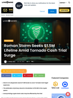 Roman Storm Seeks $1.5M Lifeline Amid Tornado Cash Trial Surge | Live Bitcoin News